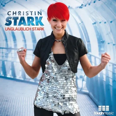 Unglaublich Stark by Christin Stark - album cover
