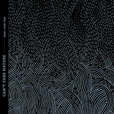 High / Low Tide by Can't Fake Nature - album cover