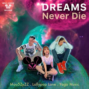 Dreams Never Die