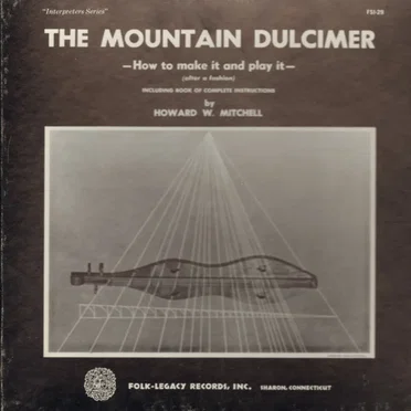 The Mountain Dulcimer by Howard W. Mitchell - album cover