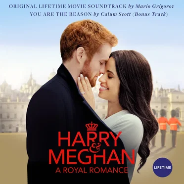 Harry & Meghan: A Royal Romance: Original Lifetime Movie Soundtrack by Mario Grigorov - album cover
