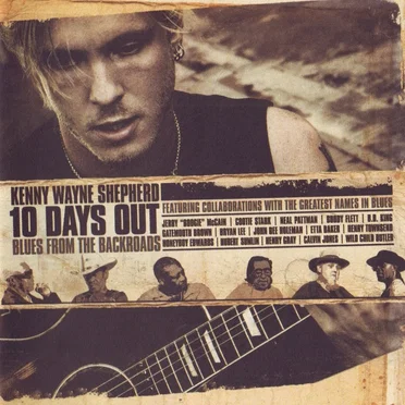10 Days Out: Blues From the Backroads