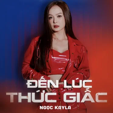 Đến Lúc Thức Giấc by Ngọc Kayla - album cover