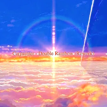 Double Rainbow (Rework)