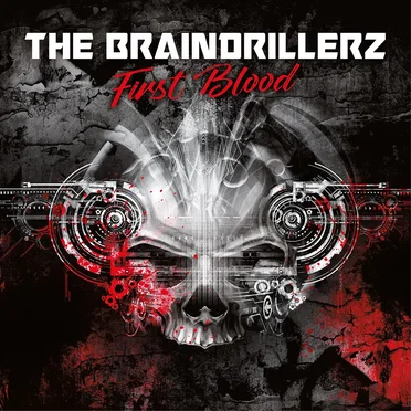 First Blood by The Braindrillerz - album cover