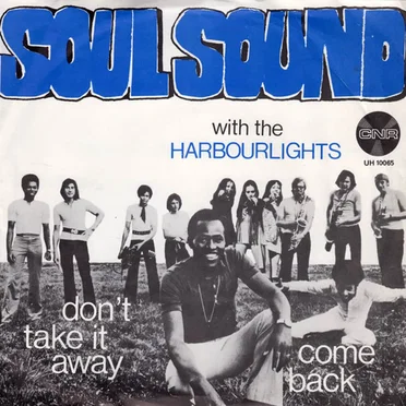 Come Back / Don't take It Away by Soul Sound - album cover