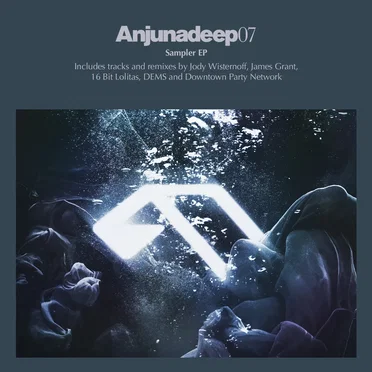 Anjunadeep 07 Sampler EP by Various Artists - album cover