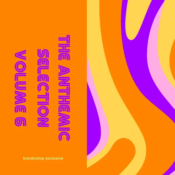 The Anthemic Selection, Volume 6