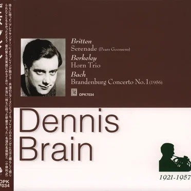 Britten: Serenade / Berkeley: Horn Trio / Bach: Brandenburg Concerto no. 1