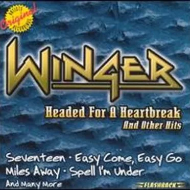 Headed for a Heartbreak and Other Hits
