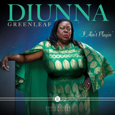 I Ain't Playin' by Diunna Greenleaf - album cover
