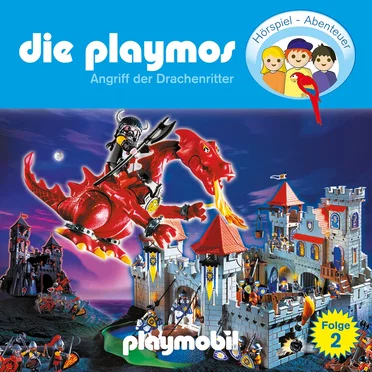 Die Playmos, Folge 2: Angriff der Drachenritter by Die Playmos - album cover
