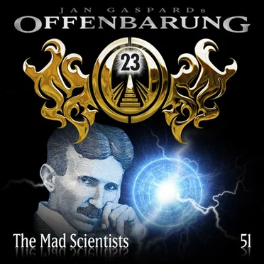 Offenbarung 23 51: The Mad Scientists by Offenbarung 23 - album cover