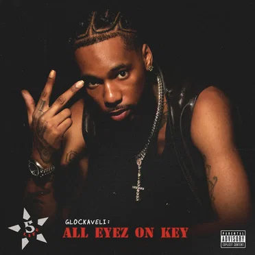 Glockaveli: All Eyez On Key
