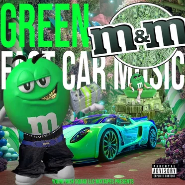 GREEN M&M : FAST CAR MUSIC by Joey Trap - album cover