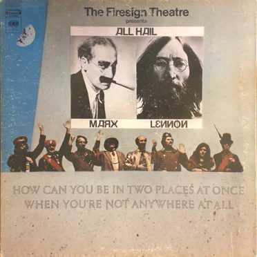 How Can You Be in Two Places at Once When You're Not Anywhere at All by The Firesign Theatre - album cover