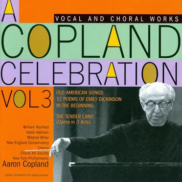 A Copland Celebration, Volume 3
