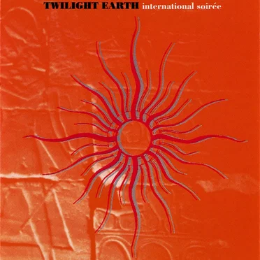 Twilight Earth: International Soirée by Various Artists - album cover
