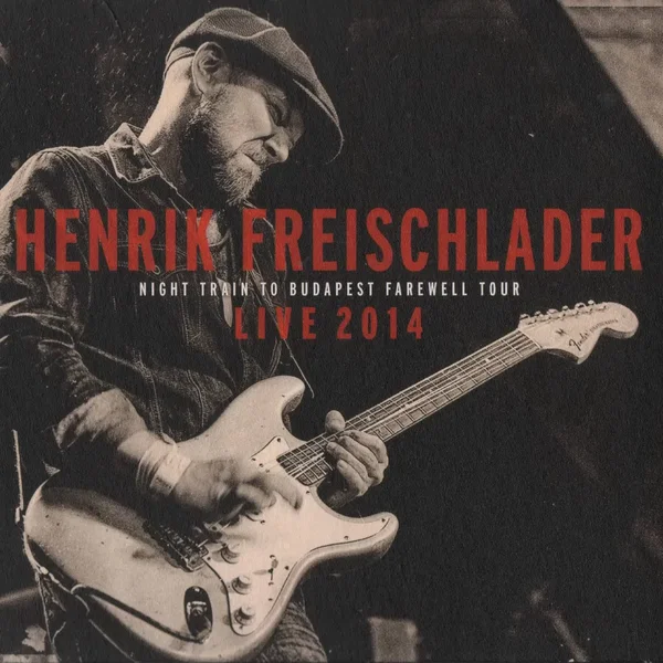 Live 2014: Night Train to Budapest Farewell Tour