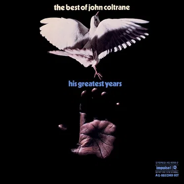 The Best of John Coltrane – His Greatest Years