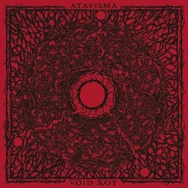 Atavisma / Void Rot