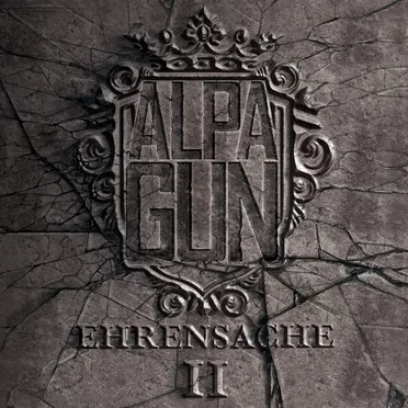 Ehrensache 2 by Alpa Gun - album cover