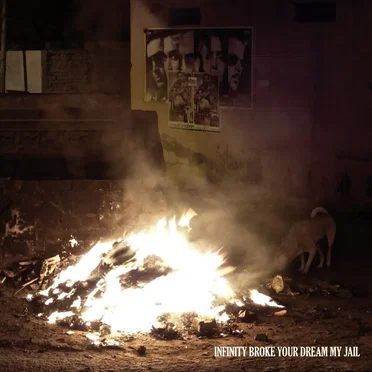 Your Dream My Jail by Infinity Broke - album cover
