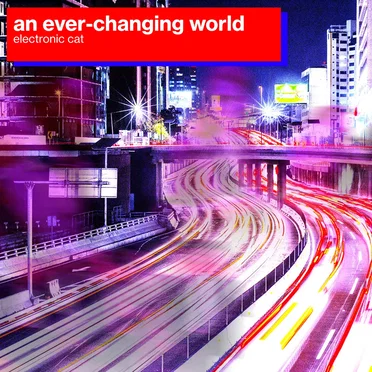 An Ever-Changing World by Electronic Cat - album cover