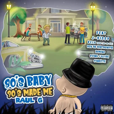 80's Baby 90's Made Me by Raul G - album cover