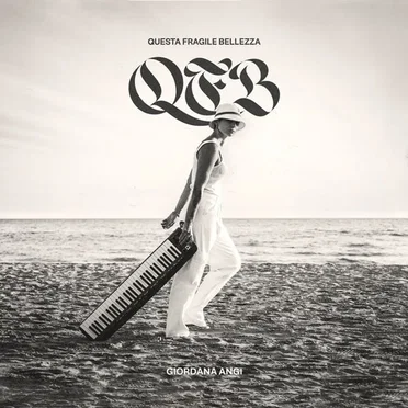 Questa fragile bellezza by Giordana Angi - album cover