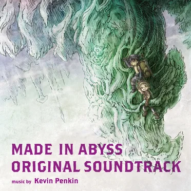 MADE IN ABYSS ORIGINAL SOUNDTRACK