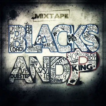Blacks And P Mixtape by Blacks - album cover
