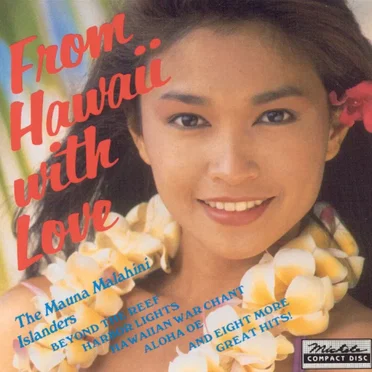 From Hawaii With Love by The Mauna Malahini Islanders - album cover