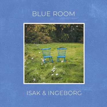 Blue Room by Isak & Ingeborg - album cover