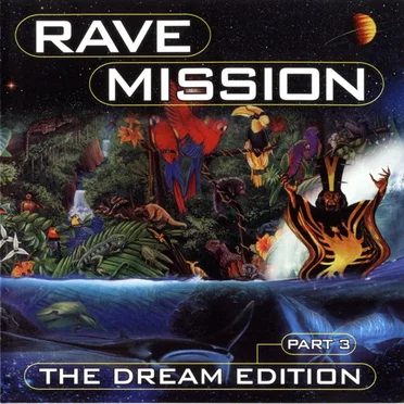 Rave Mission: The Dream Edition, Part 3 by Various Artists - album cover