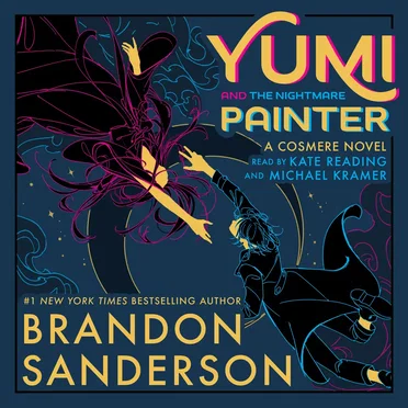 Yumi and the Nightmare Painter: A Cosmere Novel by Brandon Sanderson - album cover