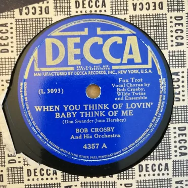 When You Think of Lovin' Baby Think of Me / I'll Be True to the One I Love