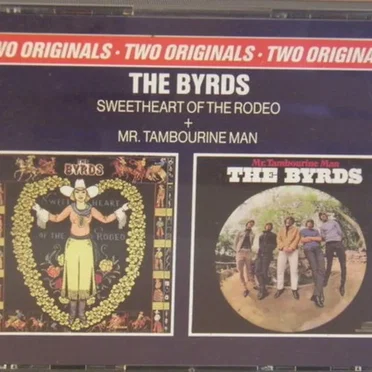 Sweetheart of the Rodeo + Mr. Tambourine Man