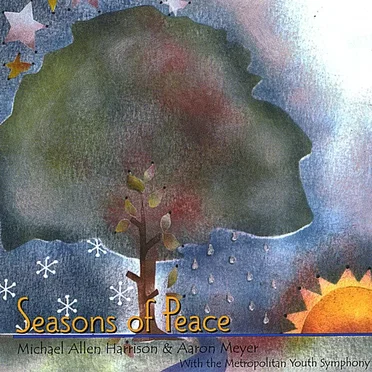 Seasons of Peace by Michael Allen Harrison - album cover