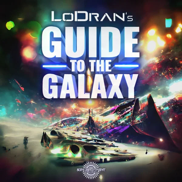 Lodran’s Guide to the Galaxy