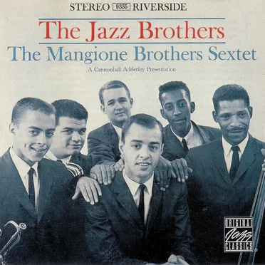 The Jazz Brothers by The Mangione Brothers Sextet - album cover