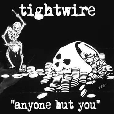 Anyone but You by Tightwire - album cover