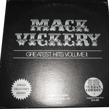 Mack Vickery Greatest Hits Volume II