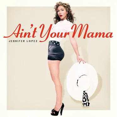 Ain’t Your Mama