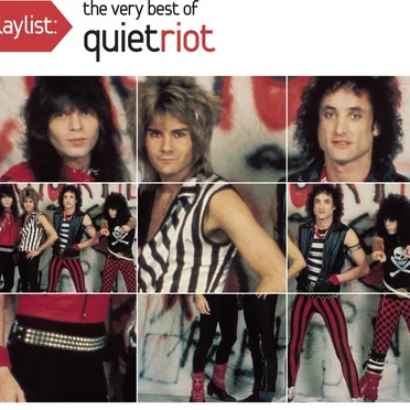 Playlist: The Very Best of Quiet Riot