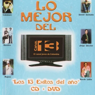 Lo mejor del Canal 13: El canal joven de Colombia by Various Artists - album cover