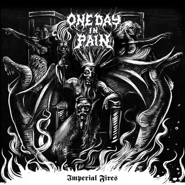 Imperial Fires by One Day in Pain - album cover