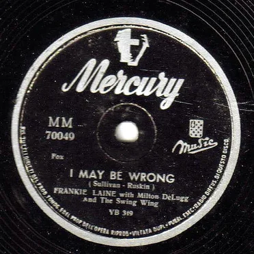 I May Be Wrong / When You're Smiling