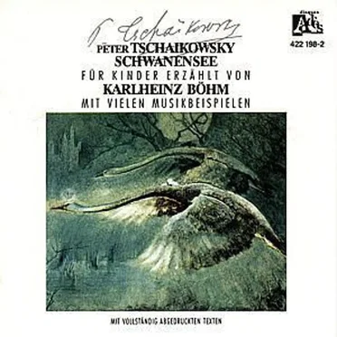 Schwanensee OP. 20 - Kindern erzählt von Karlheinz Böhm