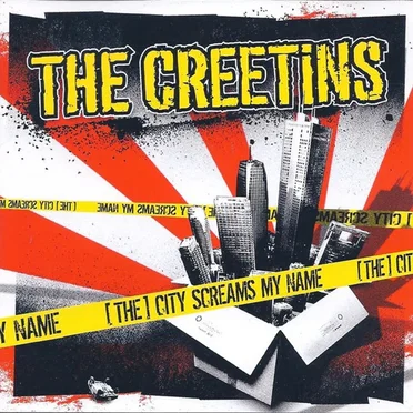 [The] City Screams My Name by The Creetins - album cover